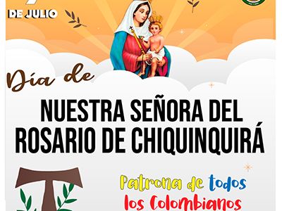 DÍA DE NUESTRA SEÑORA DEL ROSARIO DE CHIQUINQUIRÁ 