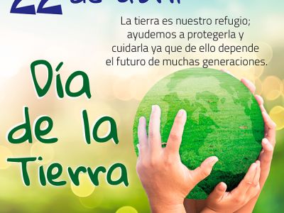 22 DE ABRIL: EL DÍA DE LA TIERRA 